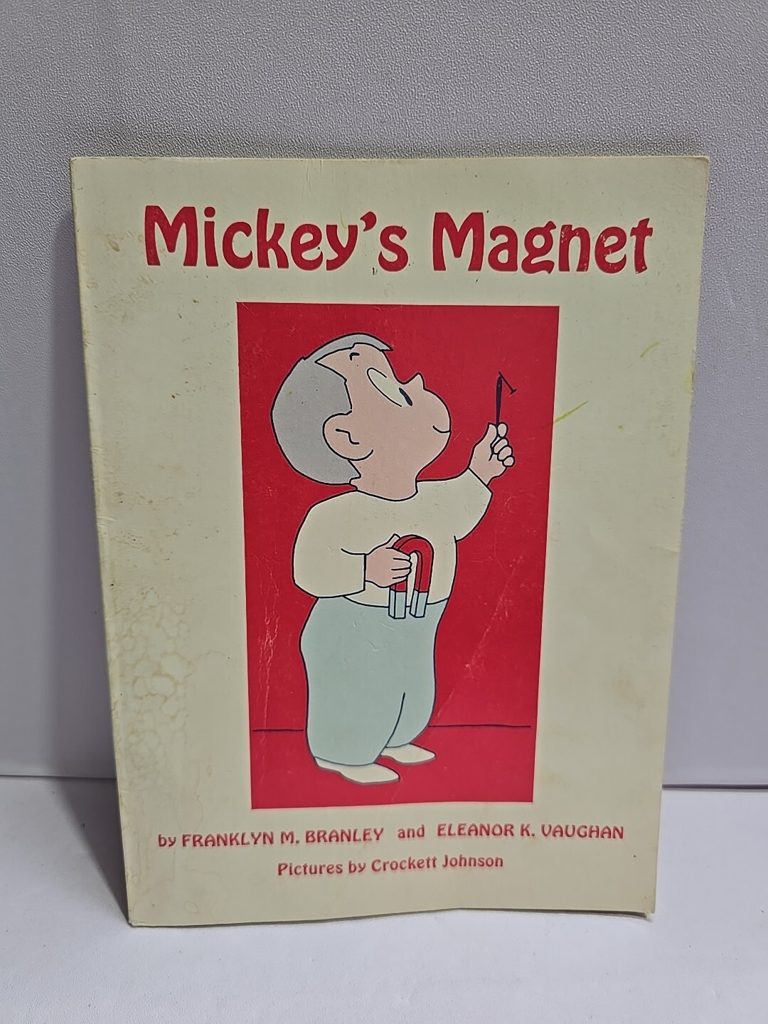 “Mickey’s Magnet” PAPPERBACK 1956 by Franklyn Branley & Eleanor Vaughan