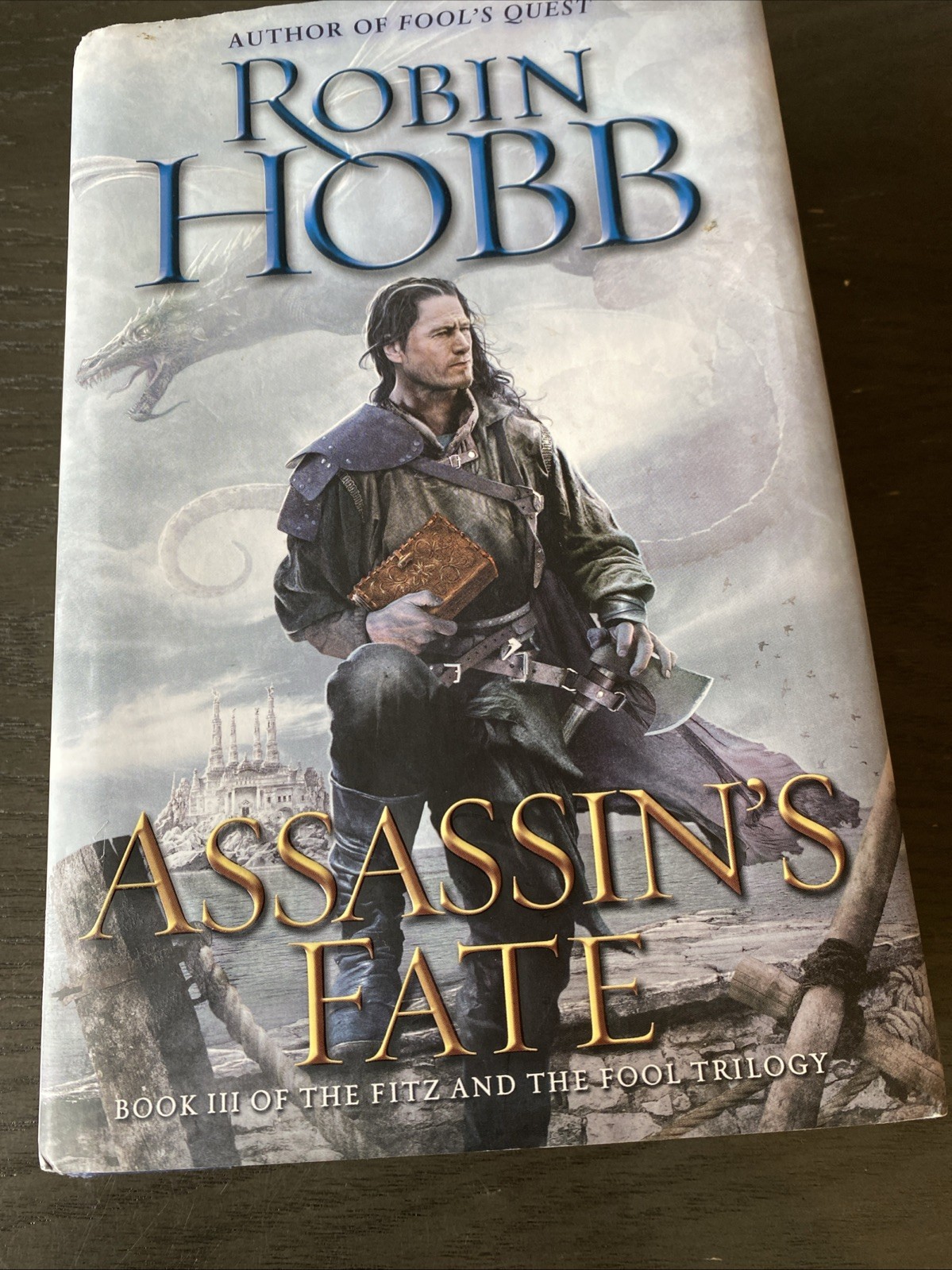Assassin’s Fate Book III of the Fitz and the Fool Trilogy Robin Hobb 1st edition