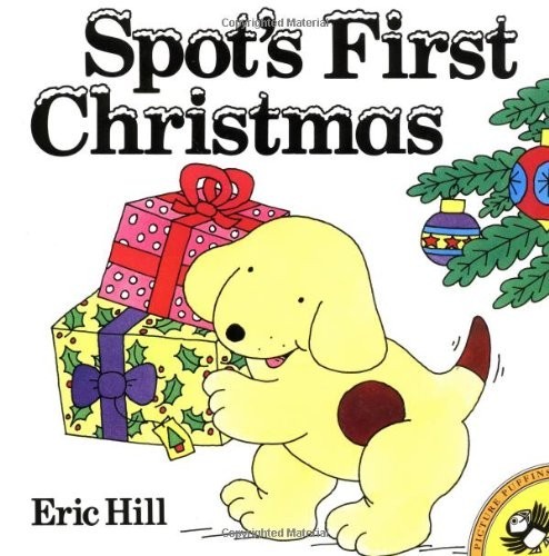Spot’s First Christmas, Hill, Eric