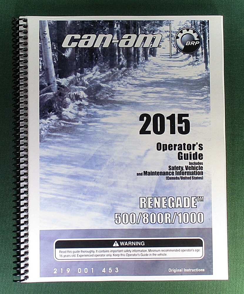 2015 Can-Am Renegade 500 Owner’s Manual: 156 pages & protective Covers!