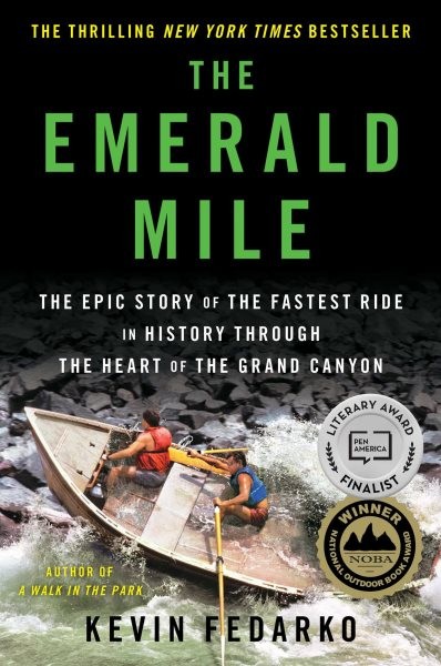 Emerald Mile : The Epic Story of the Fastest Ride in History Through the Hear…