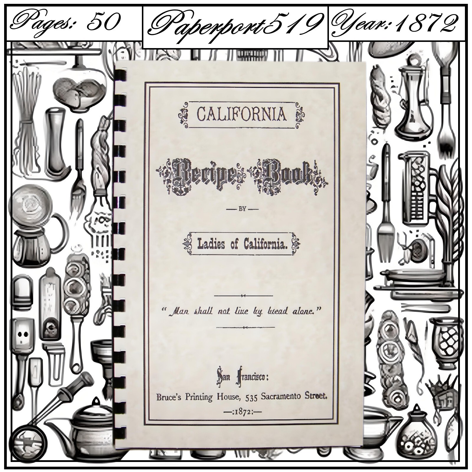 1872 California recipe book Cook Book 50 Pages