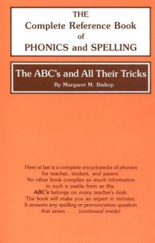 The ABCâ€™s and All Their Tricks by Margaret M. Bishop – The Complete Referenc..