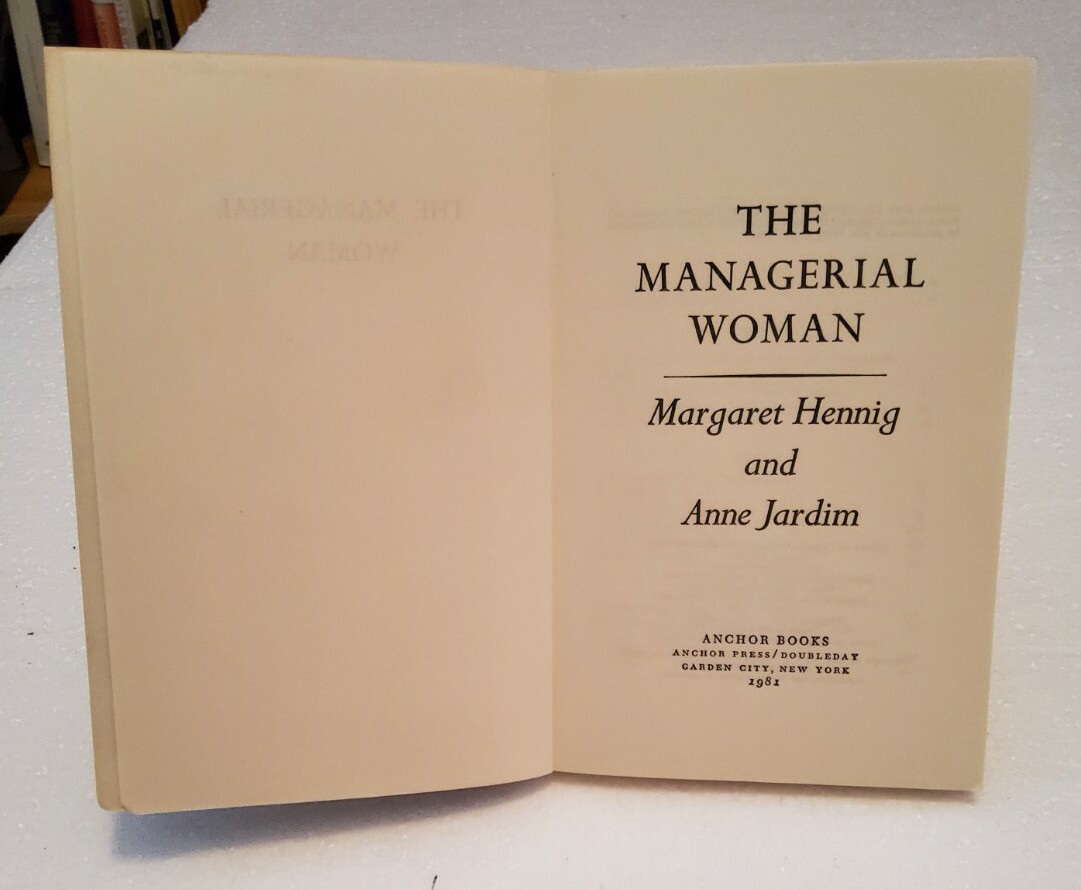 The Managerial Woman by Margaret Hennig and Anne Jardim Paperback, 1981