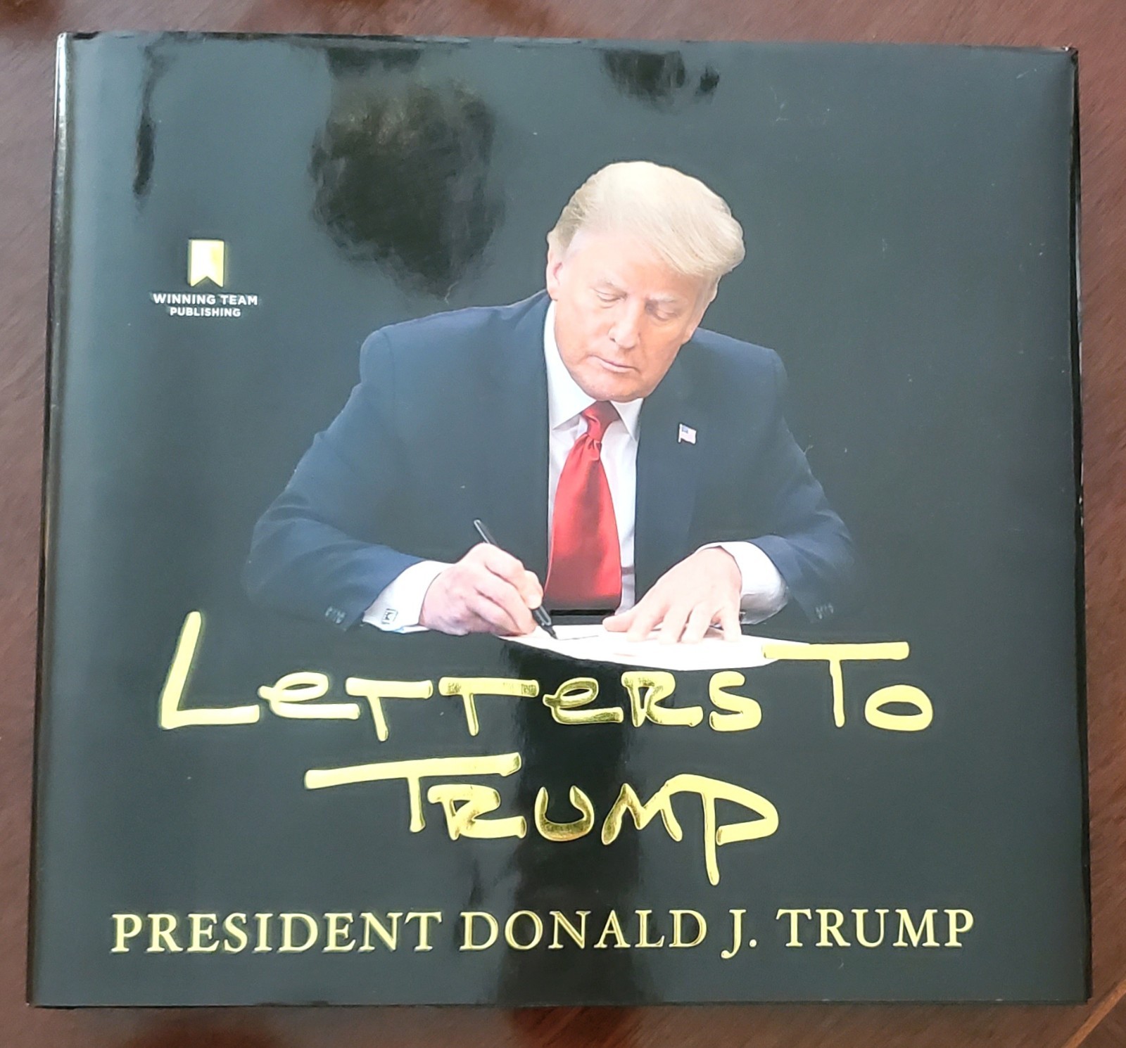 Letters to Trump President Donald J. Trump (2023, 1st Ed. HC/DJ)