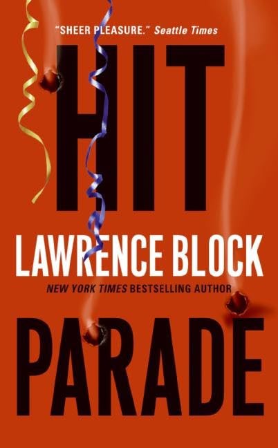 Hit Parade: A Darkly Comic Thriller About a Lonely Hitman Taking Dangerous R…