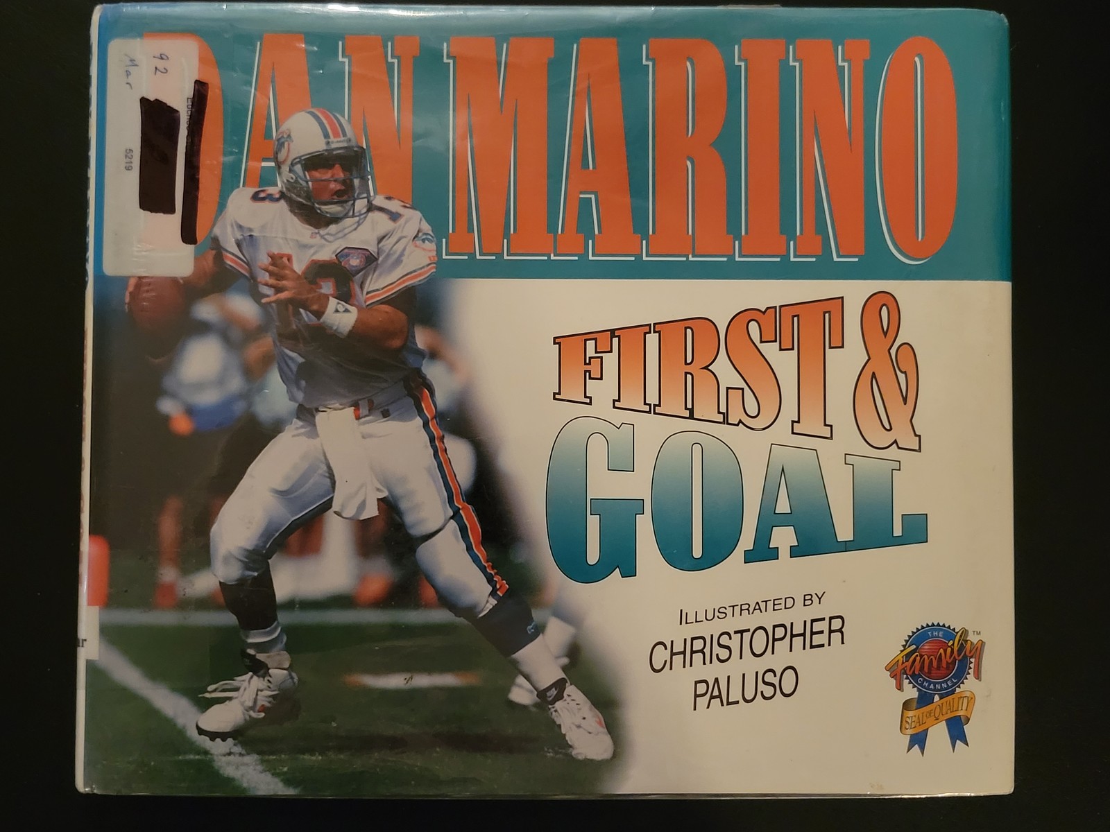 Dan Marino First & Goal Book Greg Brown Illustrated Christopher Paluso 1997