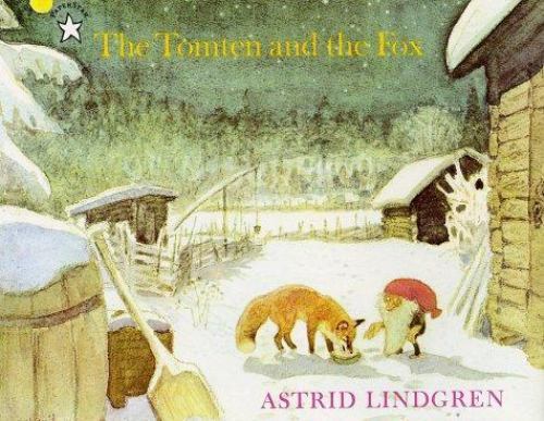 The Tomten and the Fox by Lindgren, Astrid