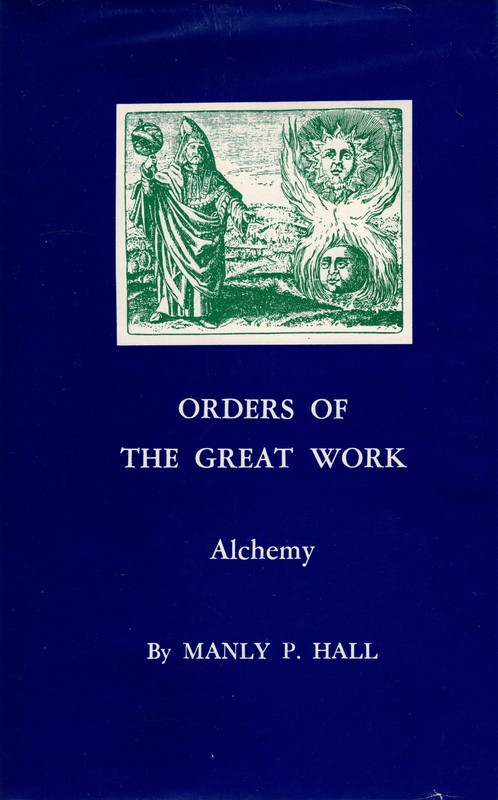 Orders of the Great Work: Alchemy (Adept Series)