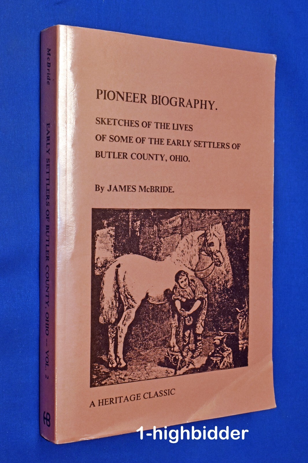 1871 Pioneer Biography Sketches of early settlers of Butler County, Ohio McBride