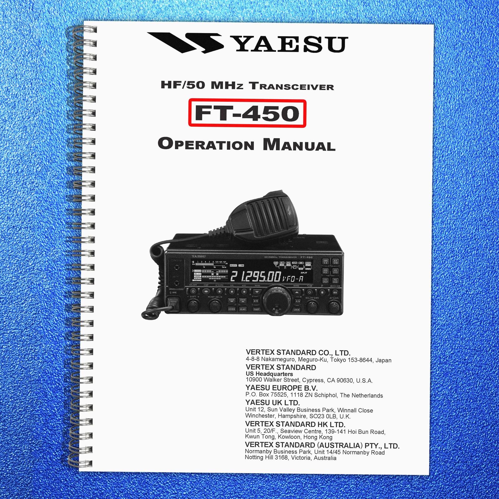 YAESU FT-450 Transceiver Operation Manual Operation Guide – TOUGH SPIRAL BINDING