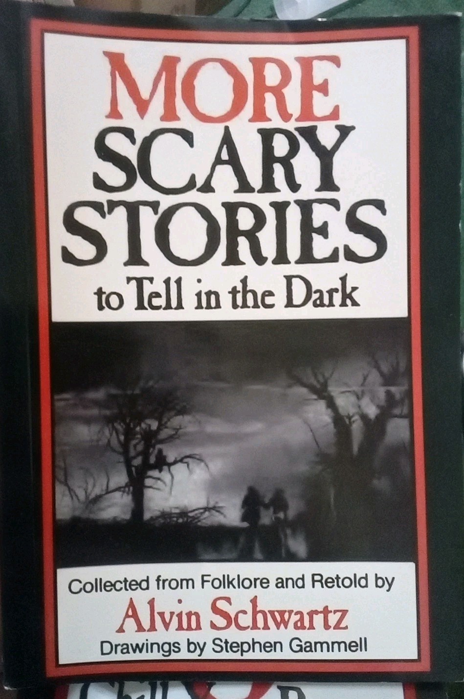 More Scary Stories to Tell in the Dark Paperback Alvin Schwartz First Edition
