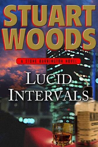 Lucid Intervals: A Stone Barrington Novel – Hardcover By Woods, Stuart – GOOD