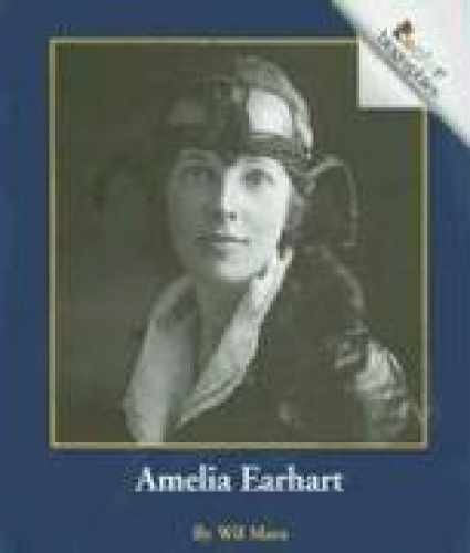 Amelia Earhart (Rookie Biographies) – Paperback, by Mara Wil – Very Good j