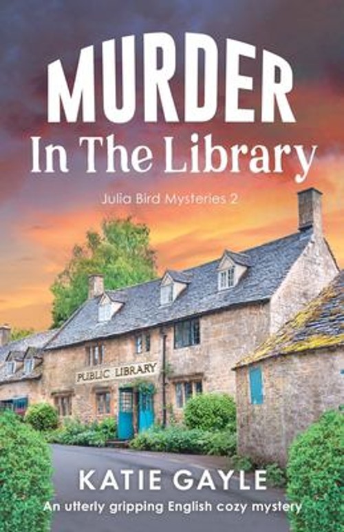 Murder in the Library : An Utterly Gripping English Cozy Mystery