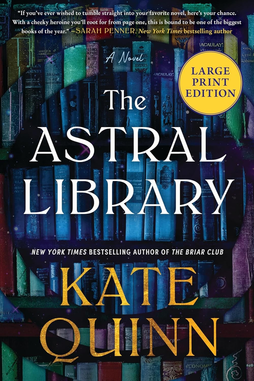 The Astral Library Paperback by Kate Quinn