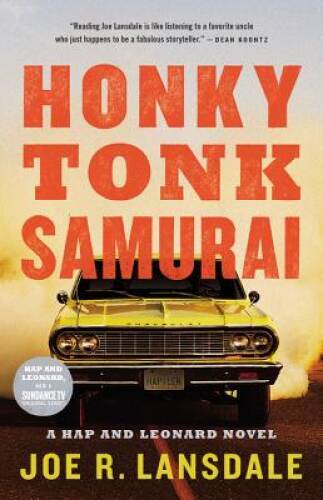 Honky Tonk Samurai (Hap and Leonard) – Hardcover By Lansdale, Joe R. – GOOD