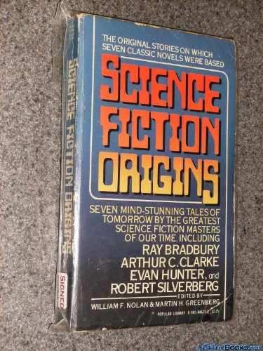 Science Fiction Origins – Paperback, by William F. Nolan; Martin H. – Very Good