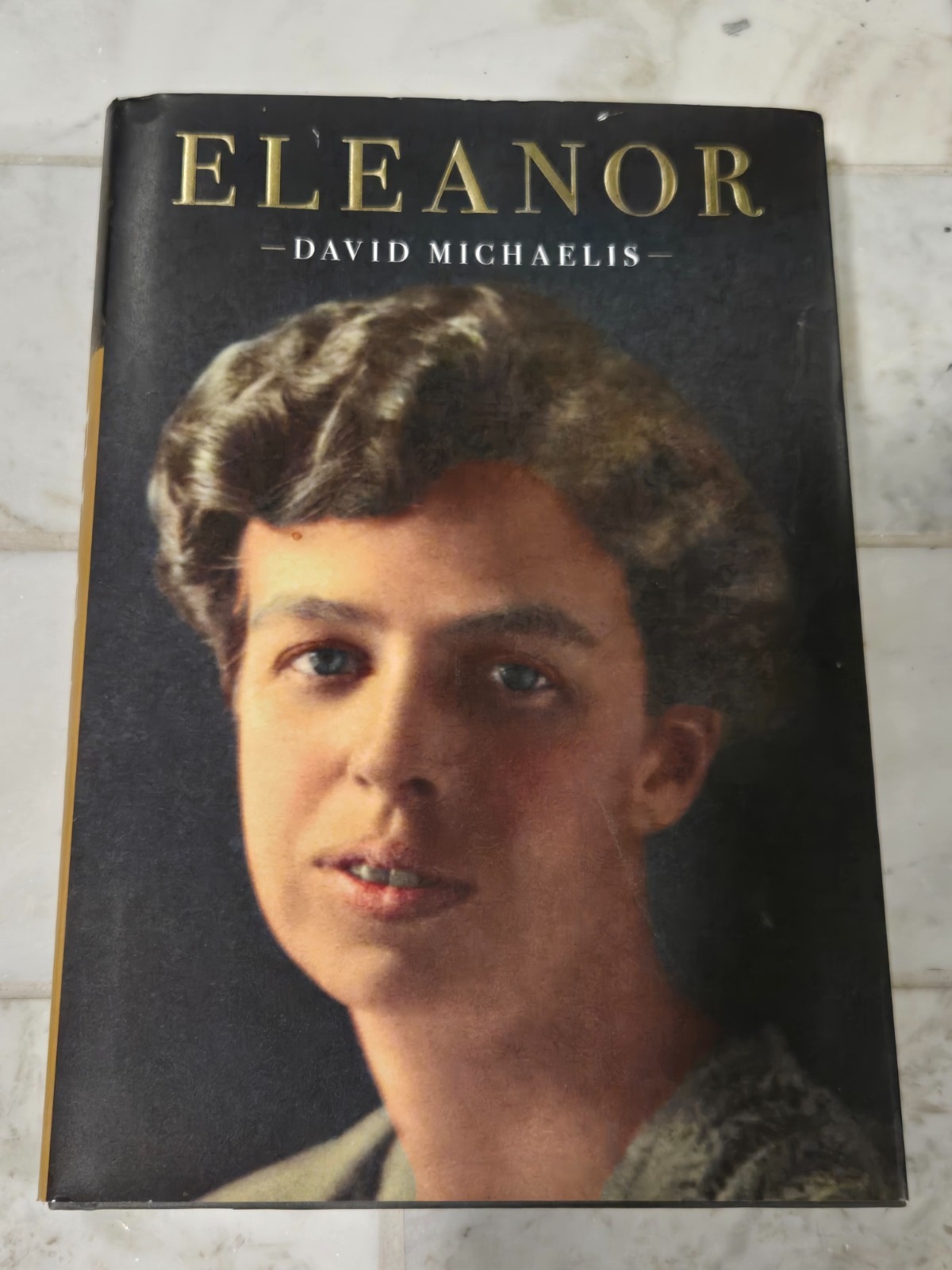 Eleanor by David Michaelis (2020, Hardcover)