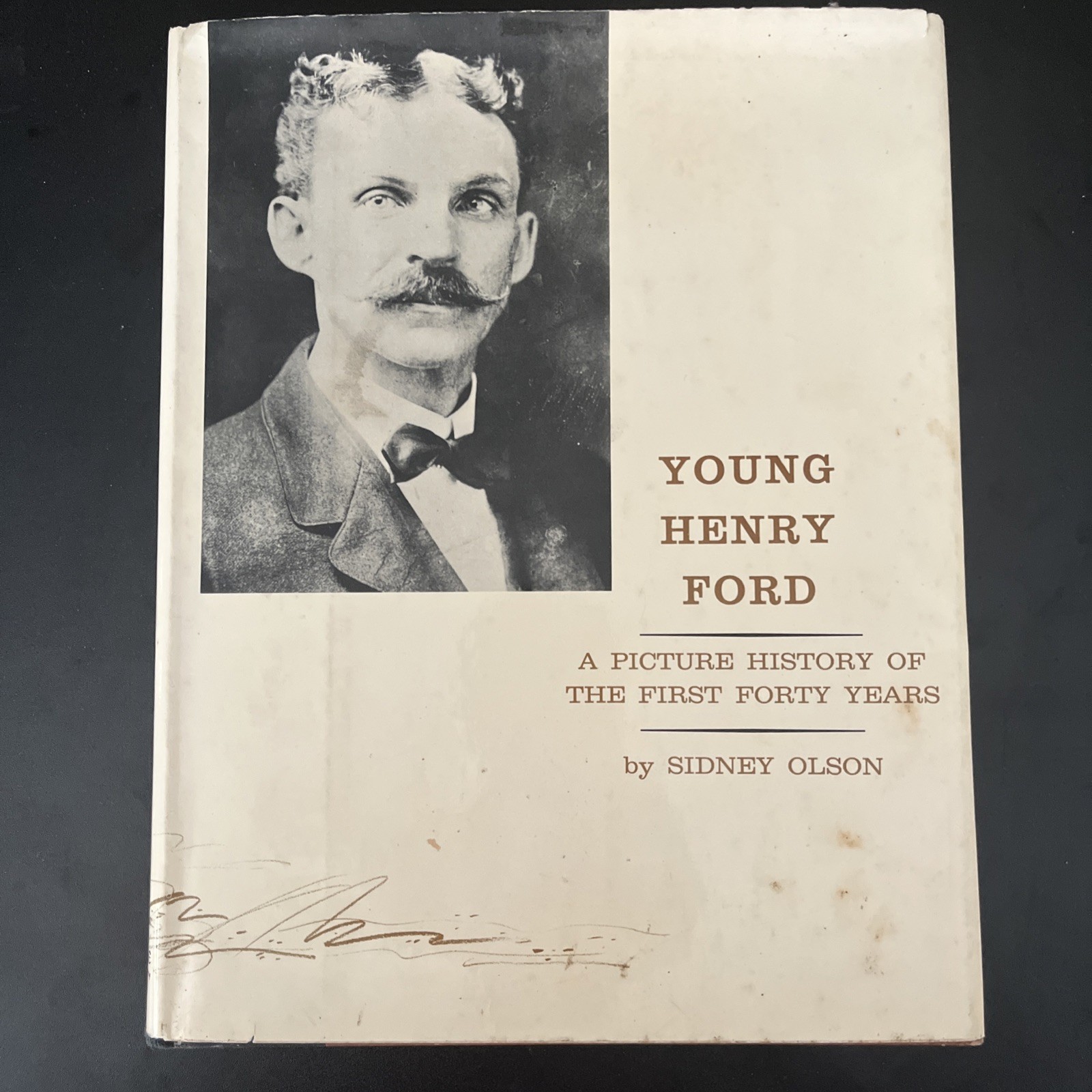 Young Henry Ford A Picture History Of The First 40 Years By Sydney Olsen