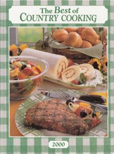 Best of Country Cooking 2000 – Hardcover By Steiner, Jean – VERY GOOD