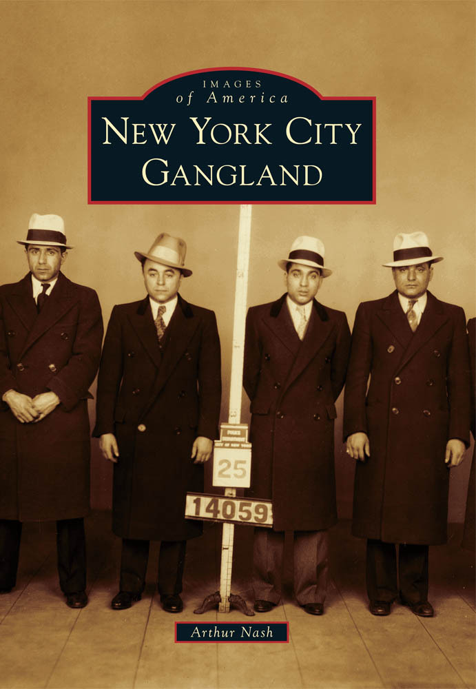 New York City Gangland, New York, Images of America, Paperback
