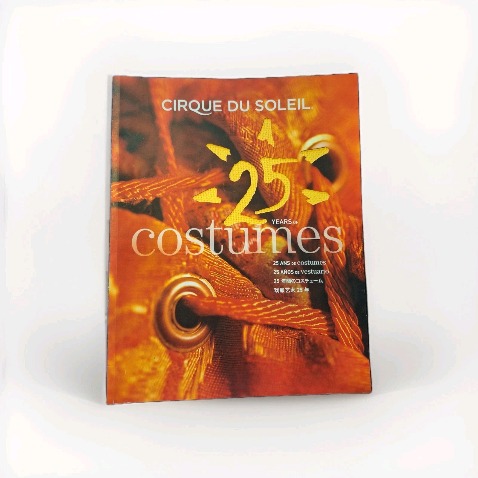 25 Years of Costumes (Cirque Du Soleil)