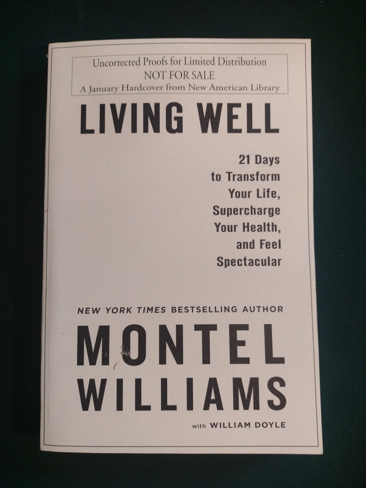 Living Well by Montel Williams (Tpb 2008) Uncorrected Proof New American Library