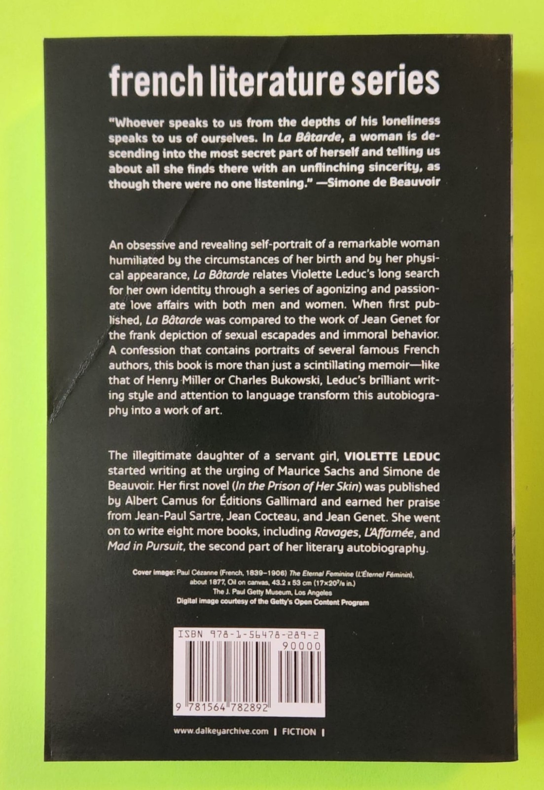 La Bâtarde by Violette Leduc—First Dalkey Archive Edition (2003), Paperback