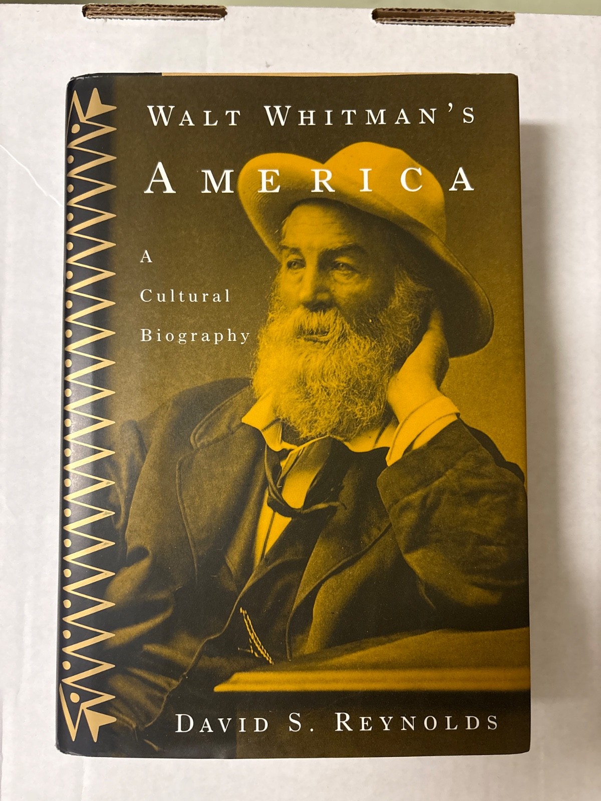 Walt Whitman’s America: A Cultural Biography by Reynolds, David S.