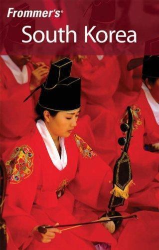 Frommer’s South Korea (Frommer’s Complete Guides) by Cecilia Hae-Jin Lee