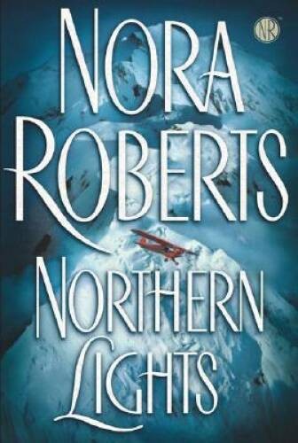 Northern Lights – Hardcover By Roberts, Nora – GOOD