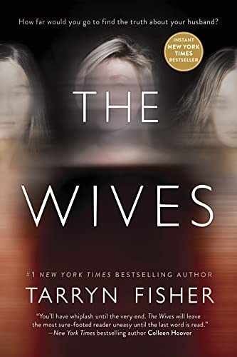 The Wives: A Domestic Thriller – Paperback, by Fisher Tarryn – Very Good c