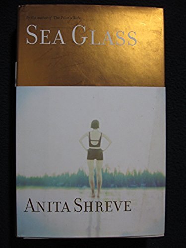 Sea Glass: A Novel [Hardcover] Shreve, Anita