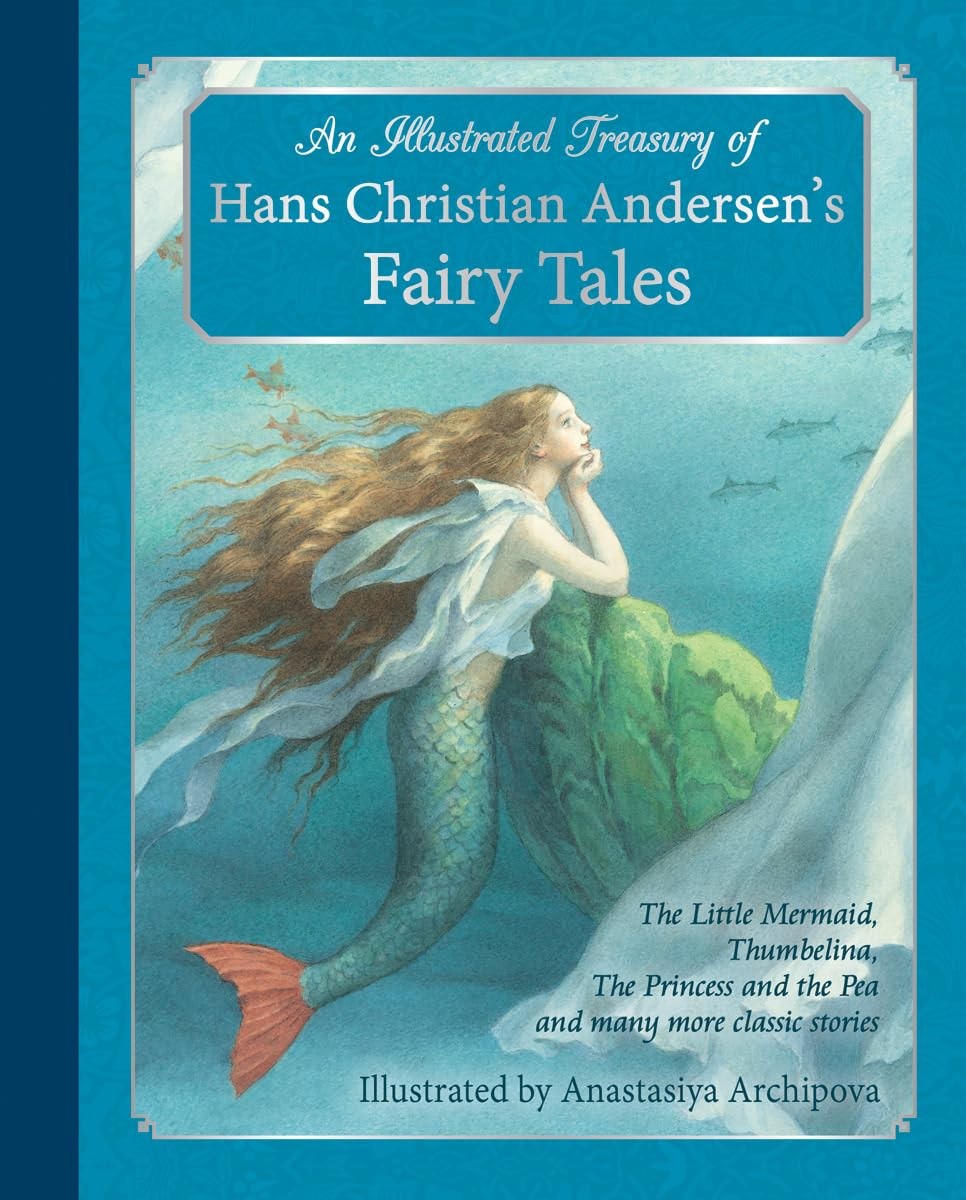 An Illustrated Treasury of Hans Christian Andersen’s Fairy Tales: The Little…
