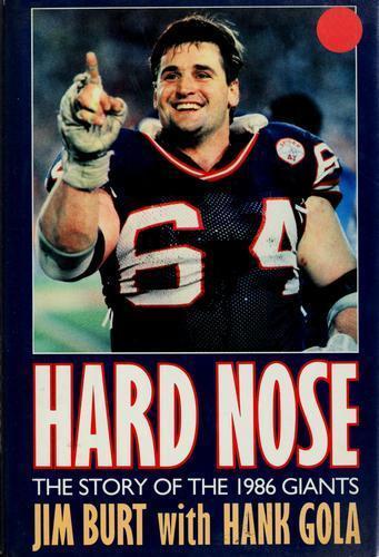 Hard Nose: The Story of the 1986 Giants – hardcover, Jim Burt, 0151385750
