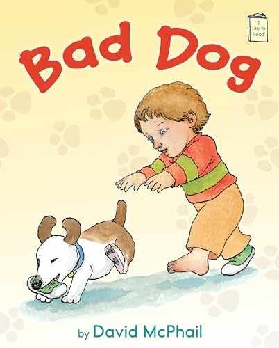 Bad Dog (I Like to Read) – Hardcover, by McPhail David – Very Good