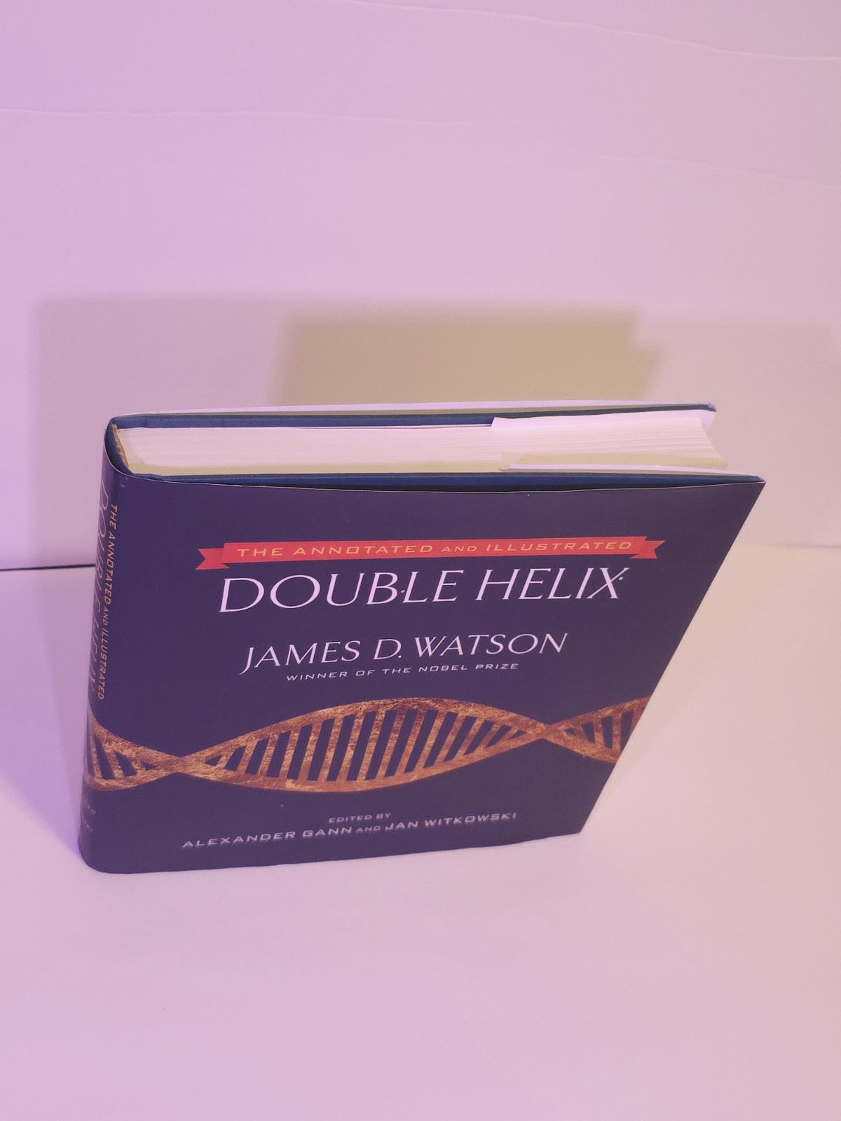 James D. Watson The Annotated and Illustrated Double Helix (Hardback)