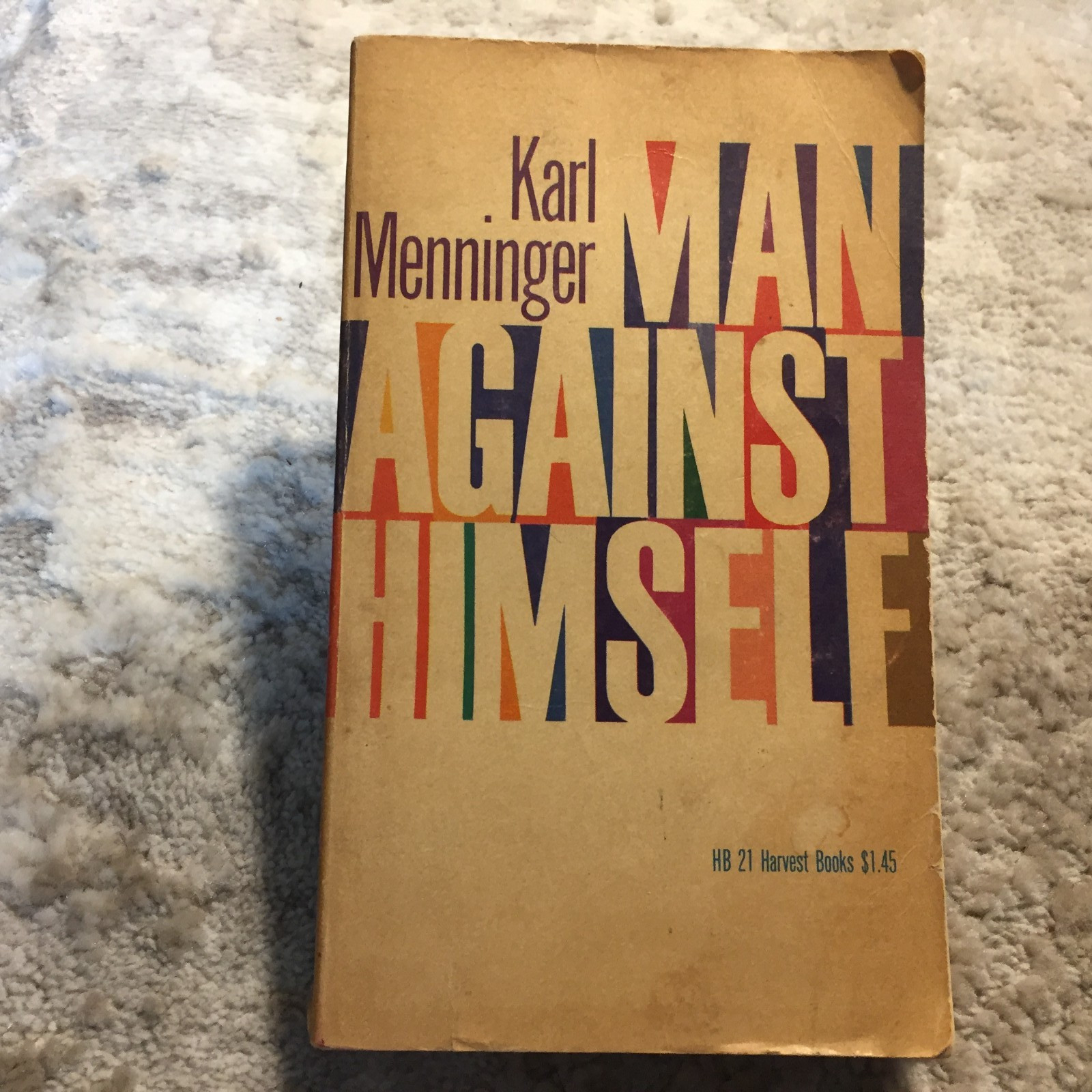 Man Against Himself Karl A. Menninger 1938 Harcourt Brace And Company Psychology