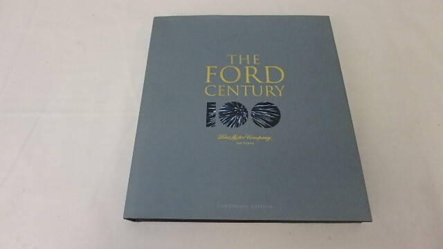 The Ford Century Motor Company and Innovations that Shaped the World EUC