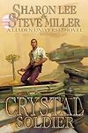 Crystal Soldier; The Great Migration Duolo- Sharon Lee, 9781592220830, hardcover