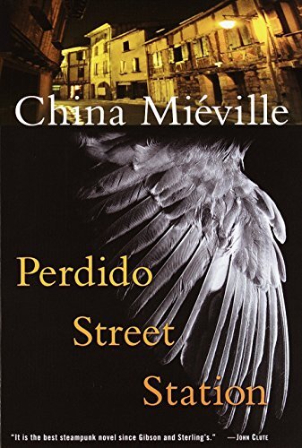 Perdido Street Station by China Mieveille