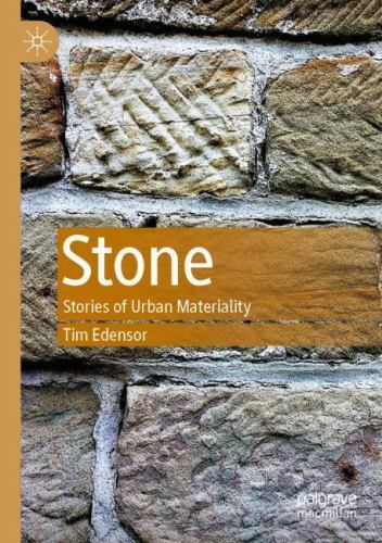 Stone : Stories of Urban Materiality, Paperback by Edensor, Tim, Brand New, F…