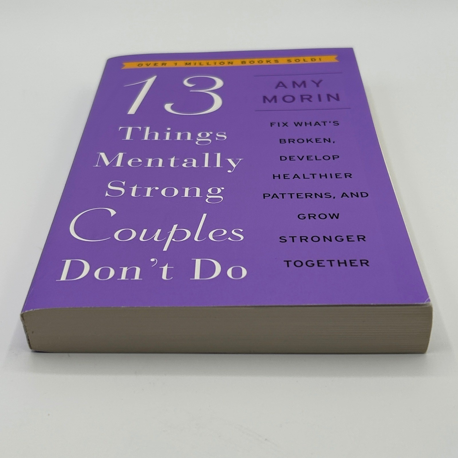 13 Things Mentally Strong Couples Dont Do Amy Morin Relationship Paperback 2023
