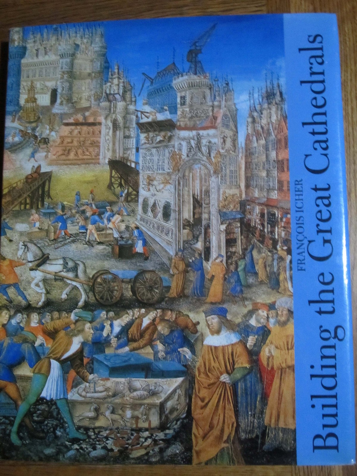 Building the Great Cathedrals