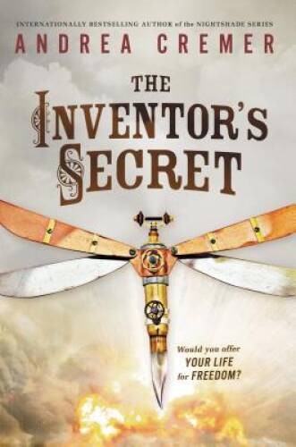 The Inventors Secret – Hardcover By Andrea Cremer – GOOD