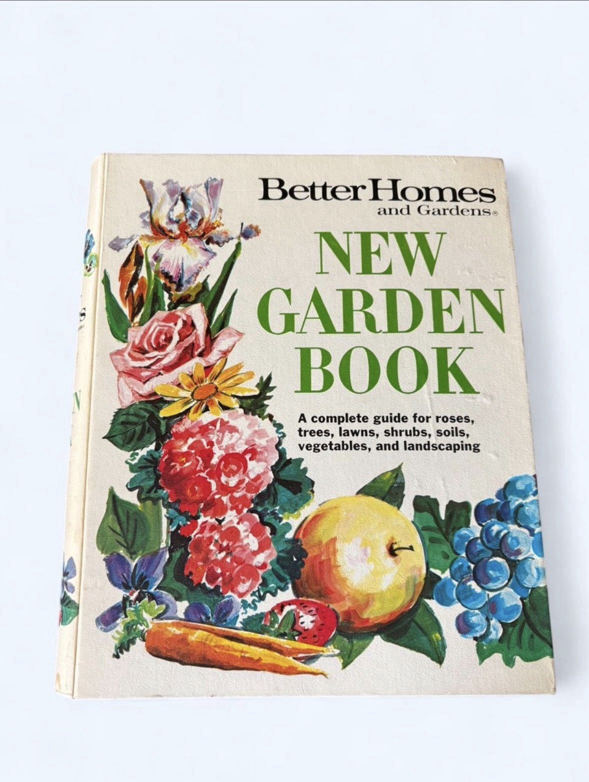 Better Homes and Gardens New Garden Book Ring/Wire Bound Illustrated 1972