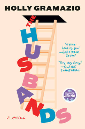 The Husbands: A Novel – Hardcover By Gramazio, Holly – VERY GOOD