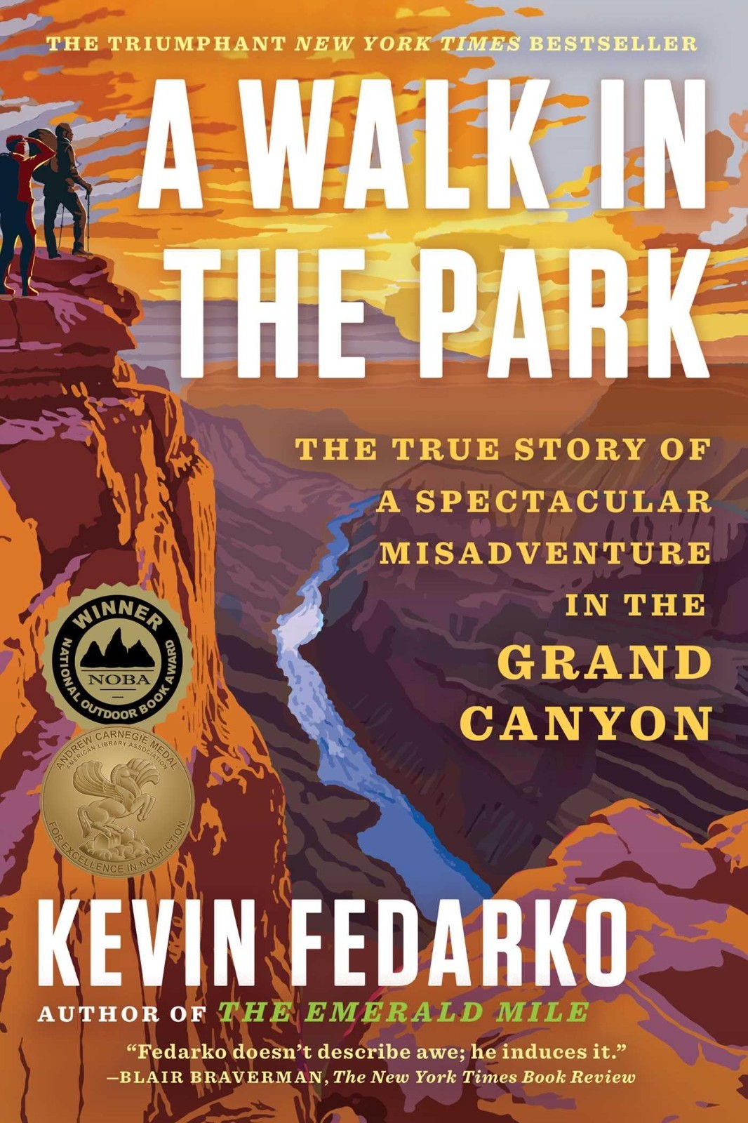A Walk in the Park: The True Story of a Spectacular Misadventure the…