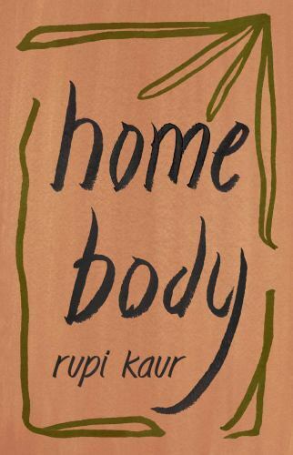 Home Body – 9781449486808, paperback, Rupi Kaur